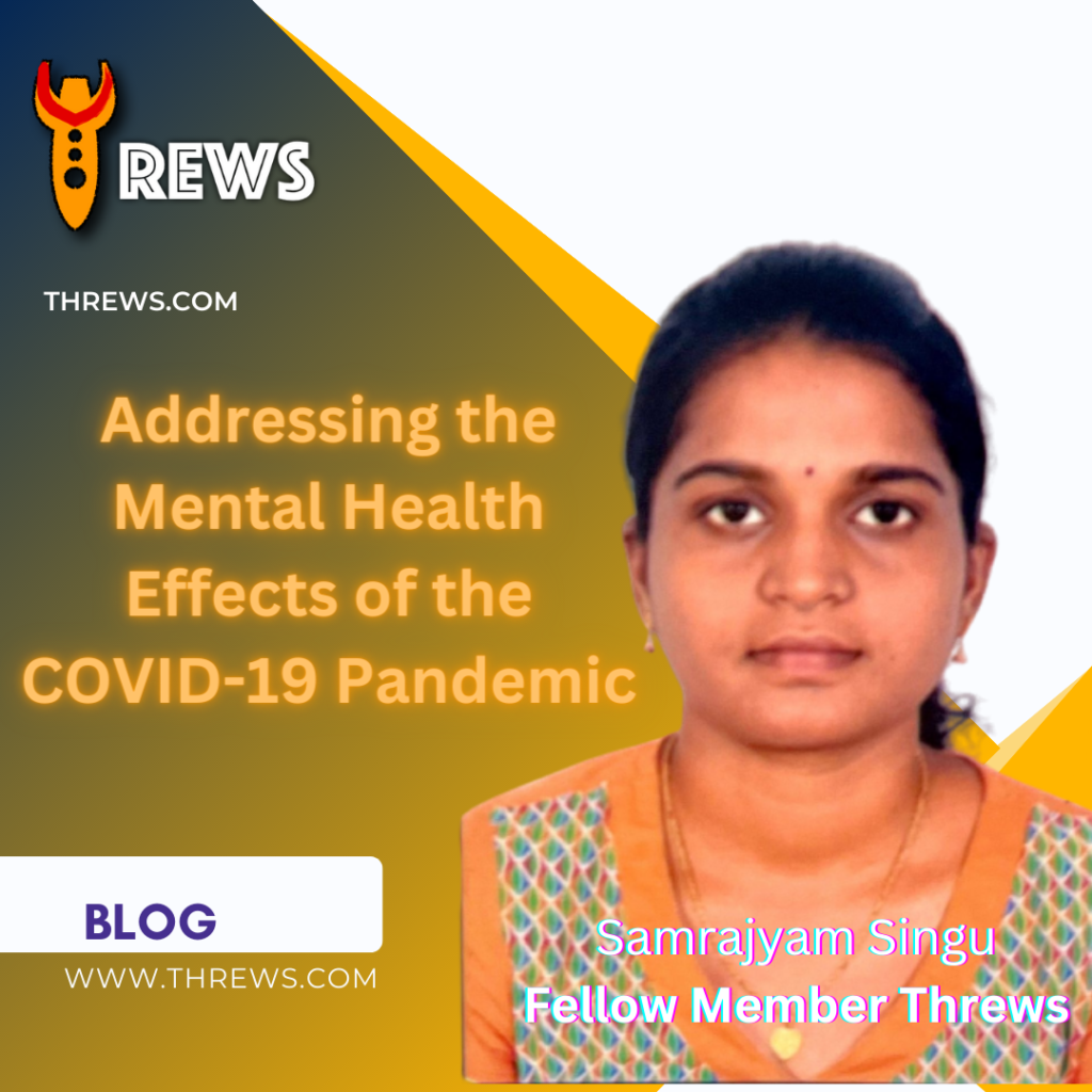 Addressing the Mental Health Effects of the COVID-19 Pandemic