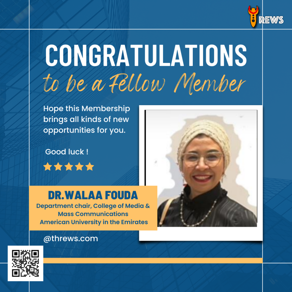 Dr. Walaa Fouda, Ph.D.: Leading the Way in Media and Mass Communication Education and Research