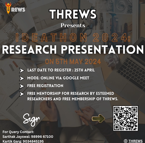 Welcome to Ideathon 2024: Research Presentation organized by Threws