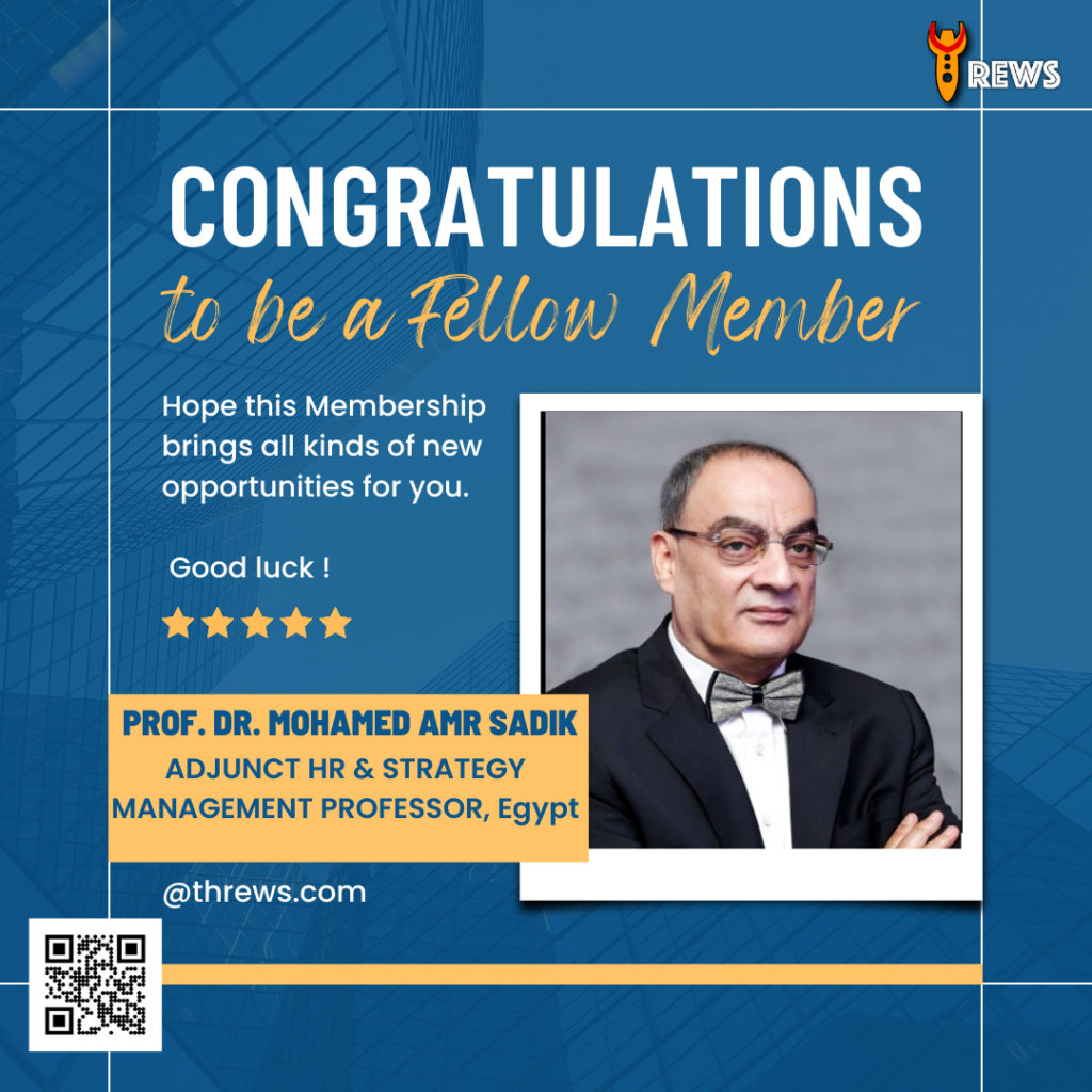 Prof. Dr. Mohamed Amr Sadik: Adjunct HR & Strategy Management Professor, Egypt